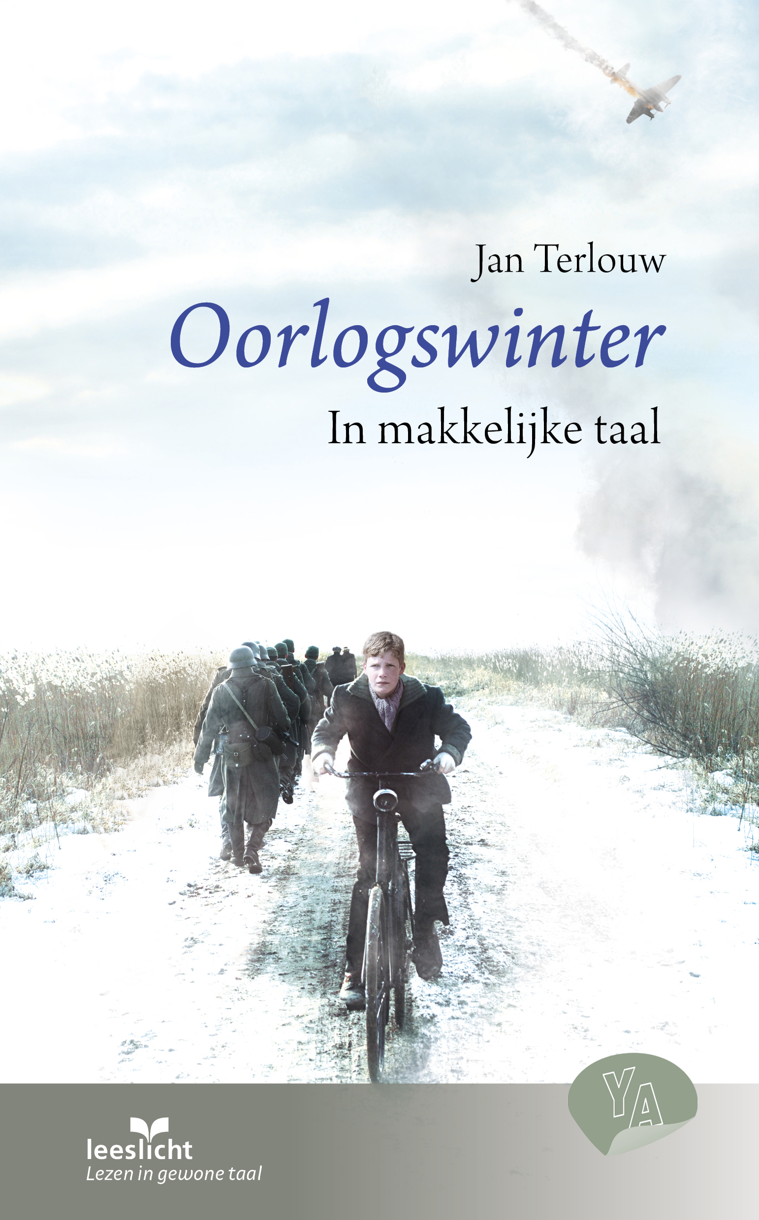 Oorlogswinter in makkelijke taal, met begrijpelijke woorden en korte zinnen. 